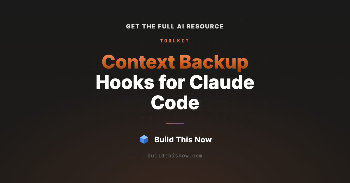 Hooks de Backup de Contexto para o Claude Code | Build This Now